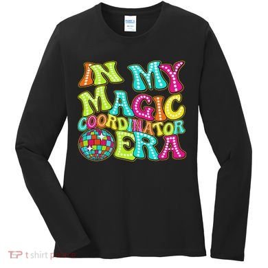 Disco Groovy In My Magic Coordinator Era Women's Long Sleeve Shirt