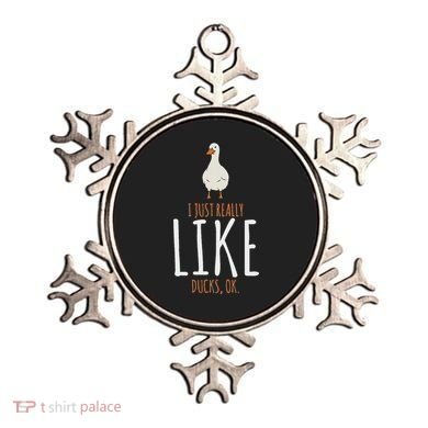 Duck Gifts I Just Really Like Ducks Ok Ornament