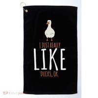 Duck Gifts I Just Really Like Ducks Ok Golf Towel thumb 0