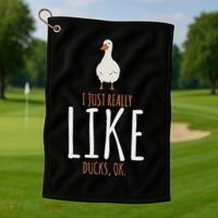 Duck Gifts I Just Really Like Ducks Ok Golf Towel thumb 1