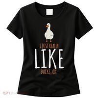 Duck Gifts I Just Really Like Ducks Ok Women's T-Shirt thumb 0