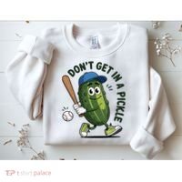 Don't Get In A Pickle Funny Baseball Women Sweatshirt thumb 2