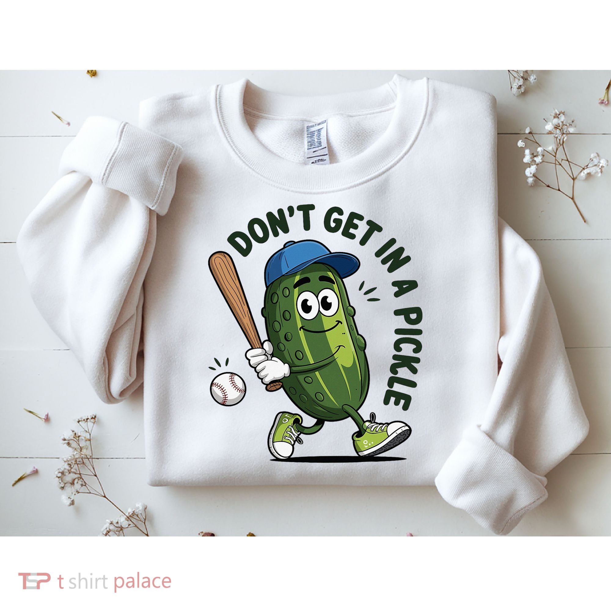 Don't Get In A Pickle Funny Baseball Women Sweatshirt