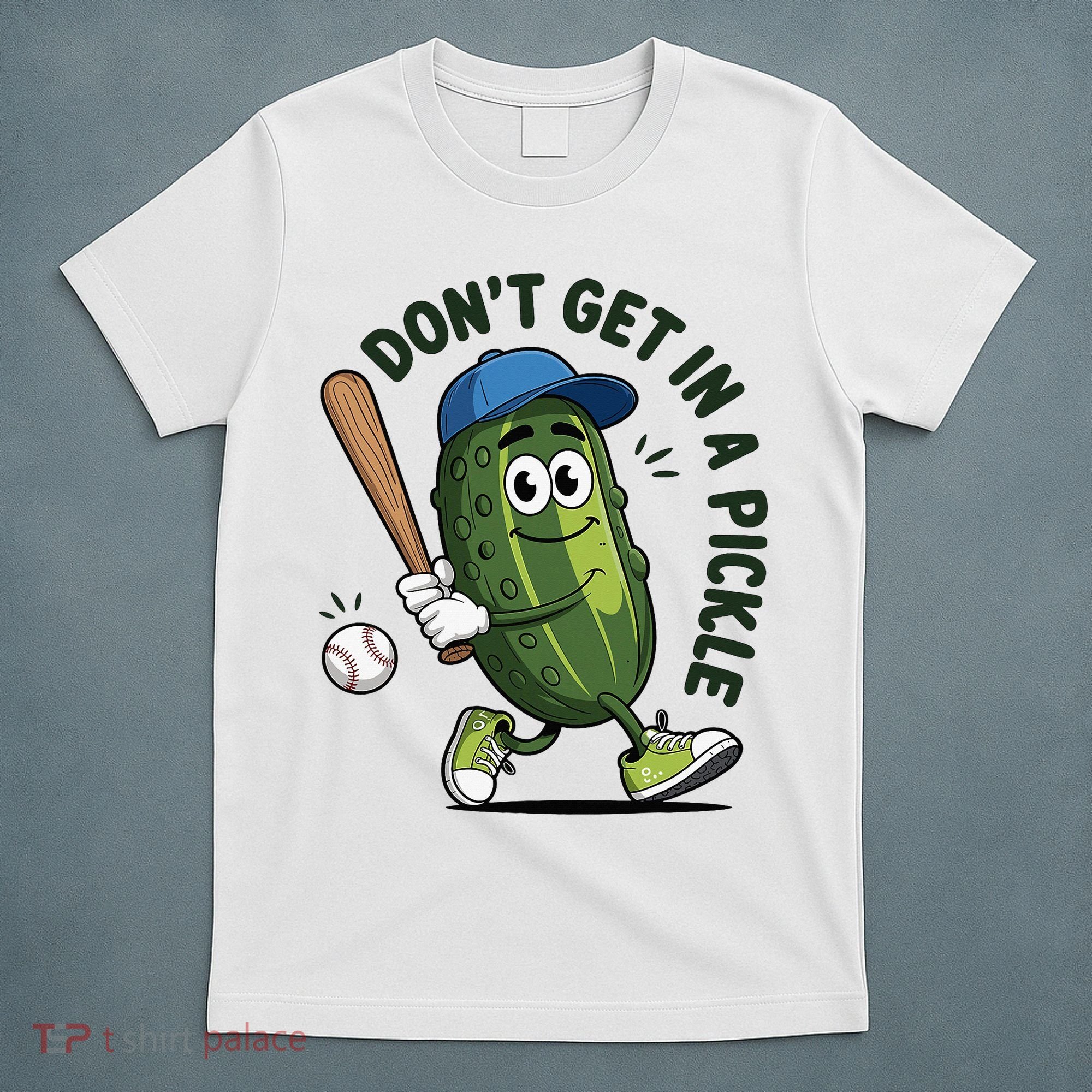 Don't Get In A Pickle Funny Baseball Women T-Shirt
