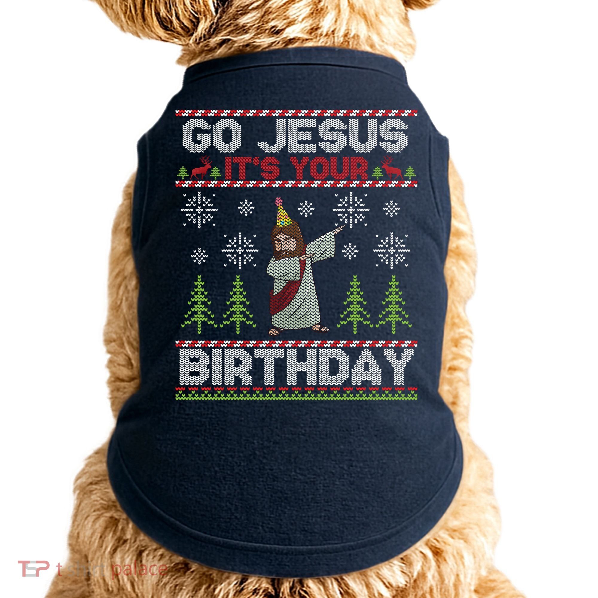 Dabbing Go Jesus It Is Your Birthday Merry Christmas Doggie Tank