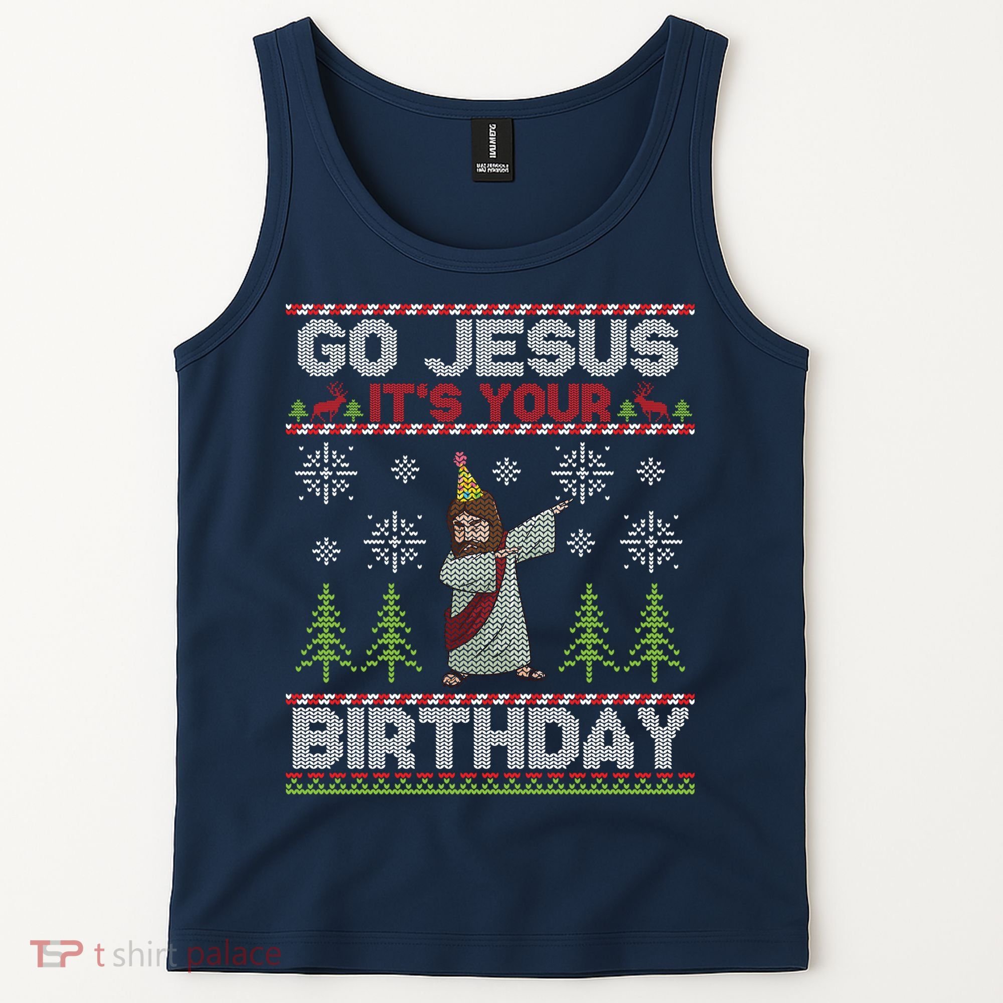 Dabbing Go Jesus It Is Your Birthday Merry Christmas Tank Top