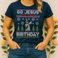 Dabbing Go Jesus It Is Your Birthday Merry Christmas Women's T-Shirt thumb 2