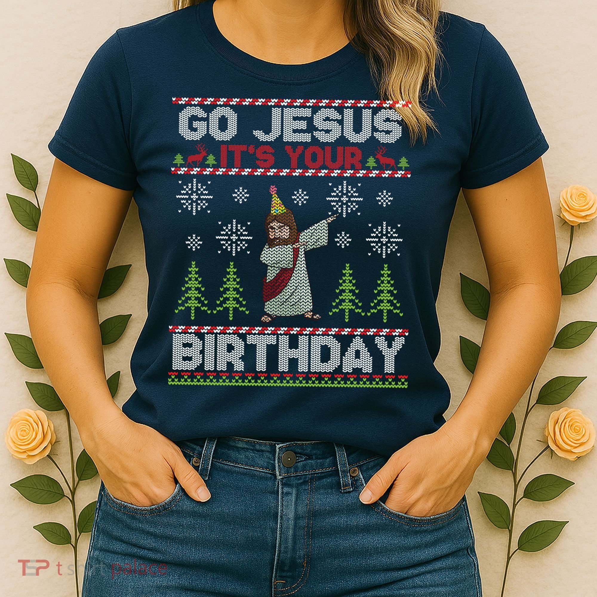Dabbing Go Jesus It Is Your Birthday Merry Christmas Women's T-Shirt