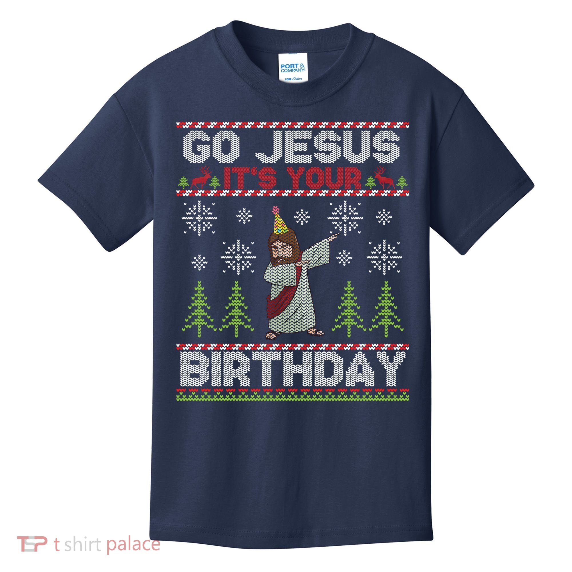 Dabbing Go Jesus It Is Your Birthday Merry Christmas Kids T-Shirt