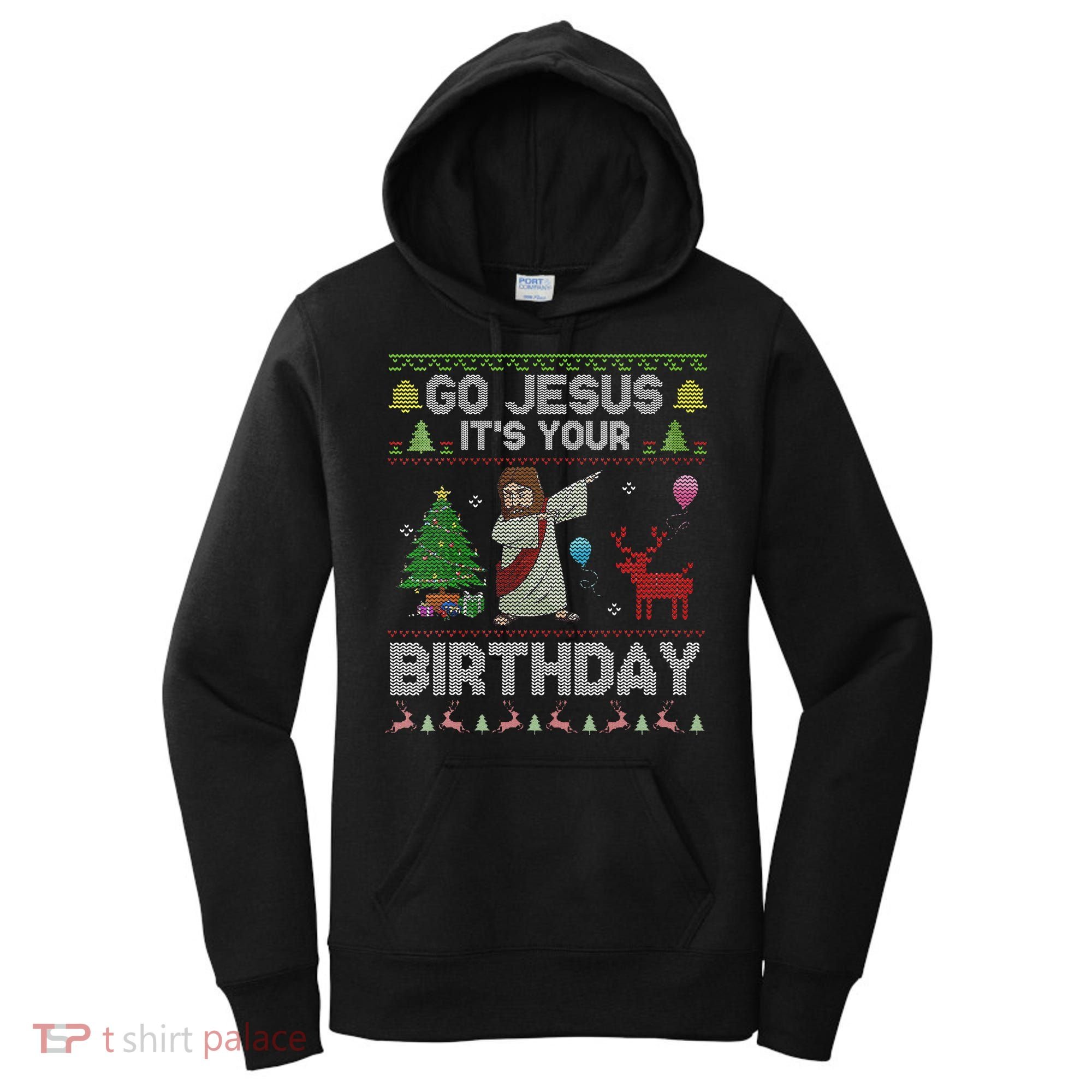 Dabbing Go Jesus Its Your Birthday Merry Christmas Day Women's Hoodie