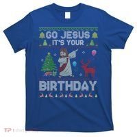 Dabbing Go Jesus Its Your Birthday Merry Christmas Day T-Shirt thumb 0