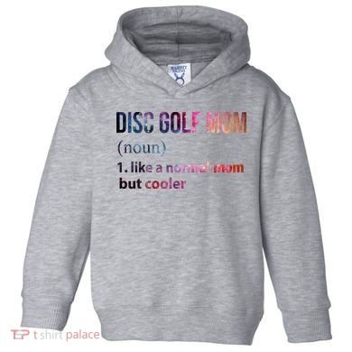 Disc Golf Mom Toddler Hoodie