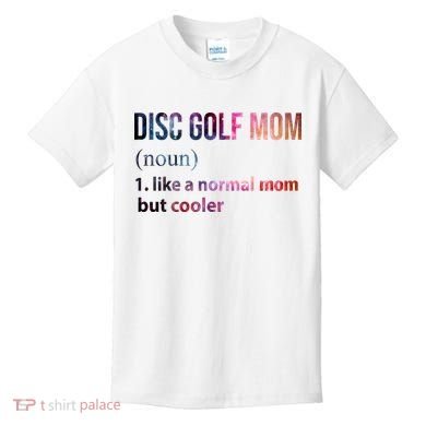 Disc Golf Mom Kids T-Shirt
