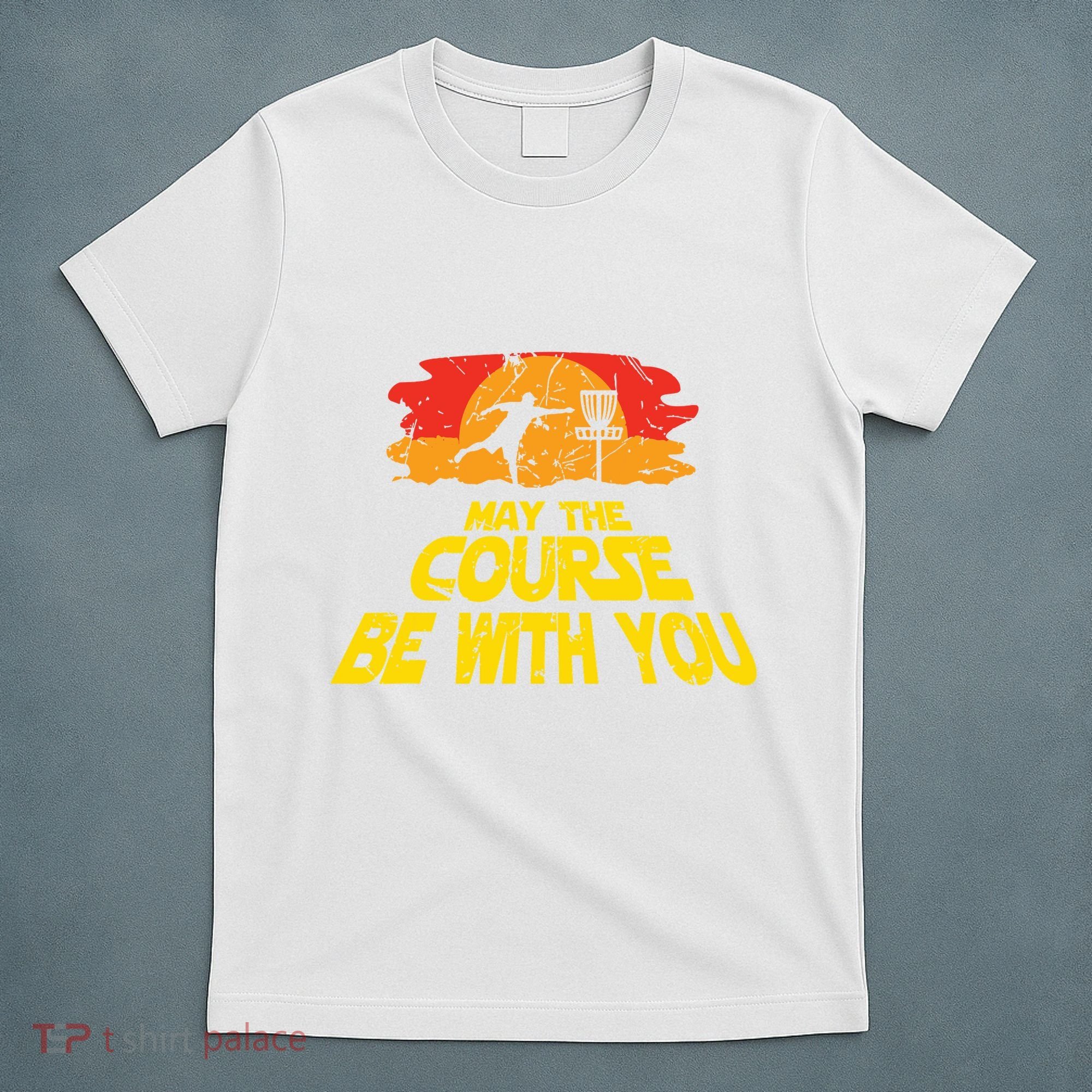 Disc Golf May The Course Be With You Trendy Golf T-Shirt