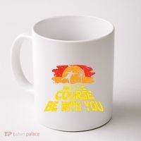 Disc Golf May The Course Be With You Trendy Golf Coffee Mug thumb 0