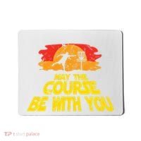 Disc Golf May The Course Be With You Trendy Golf Mousepad thumb 0