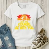 Disc Golf May The Course Be With You Trendy Golf Women's T-Shirt thumb 3