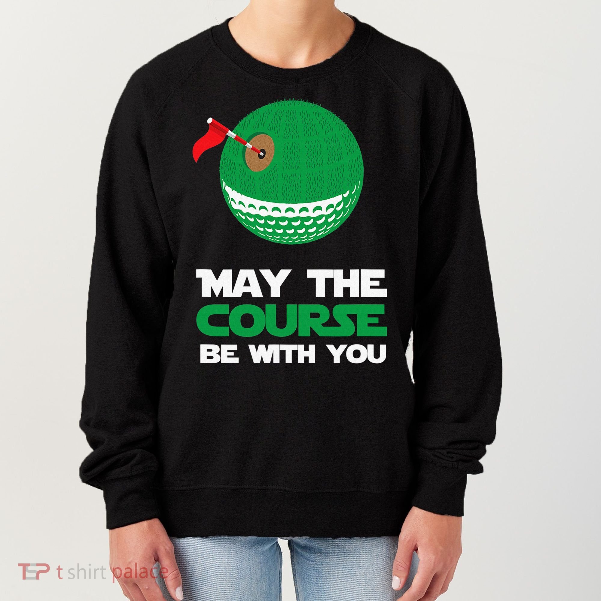 Disc Golf May The Course Be With You Women's Sweatshirt