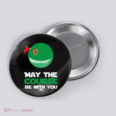 Disc Golf May The Course Be With You Button