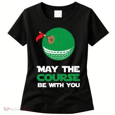 Disc Golf May The Course Be With You Women's T-Shirt