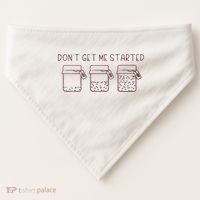 DonT Get Me Started Sourdough Starter Sourdough Mama USA-Made Doggie Bandana thumb 0