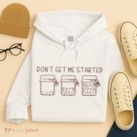 DonT Get Me Started Sourdough Starter Sourdough Mama Hoodie thumb 4