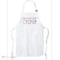 DonT Get Me Started Sourdough Starter Sourdough Mama Apron thumb 0
