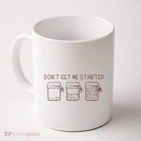 DonT Get Me Started Sourdough Starter Sourdough Mama Coffee Mug thumb 0
