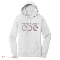 DonT Get Me Started Sourdough Starter Sourdough Mama Women's Hoodie thumb 0