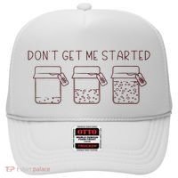 DonT Get Me Started Sourdough Starter Sourdough Mama Hat thumb 0