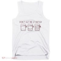 DonT Get Me Started Sourdough Starter Sourdough Mama Tank Top thumb 0