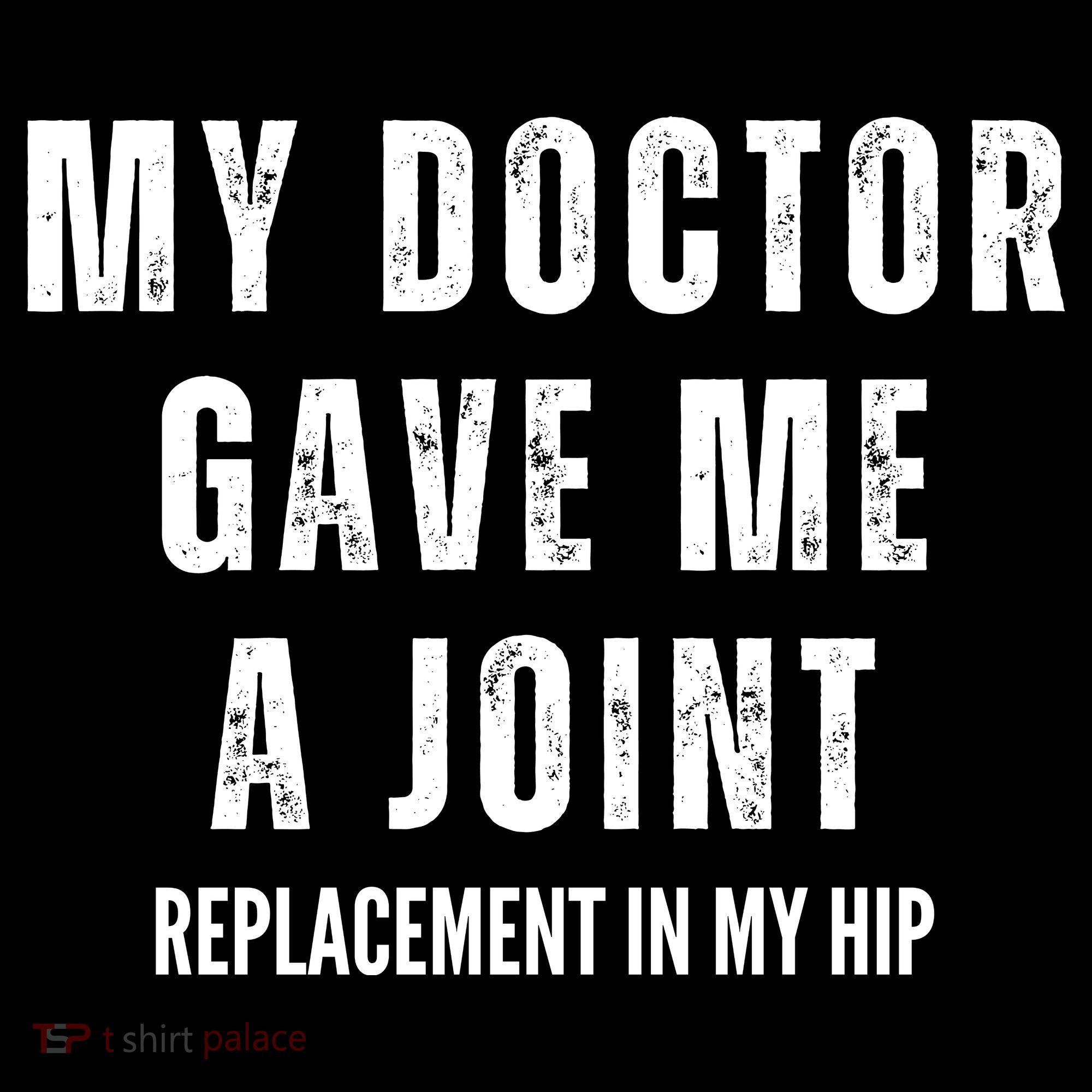 Doctor Gave Me A Joint Hip Replacement Surgery Gag Gift Women's Hoodie