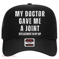 Doctor Gave Me A Joint Hip Replacement Surgery Gag Gift Hat thumb 0