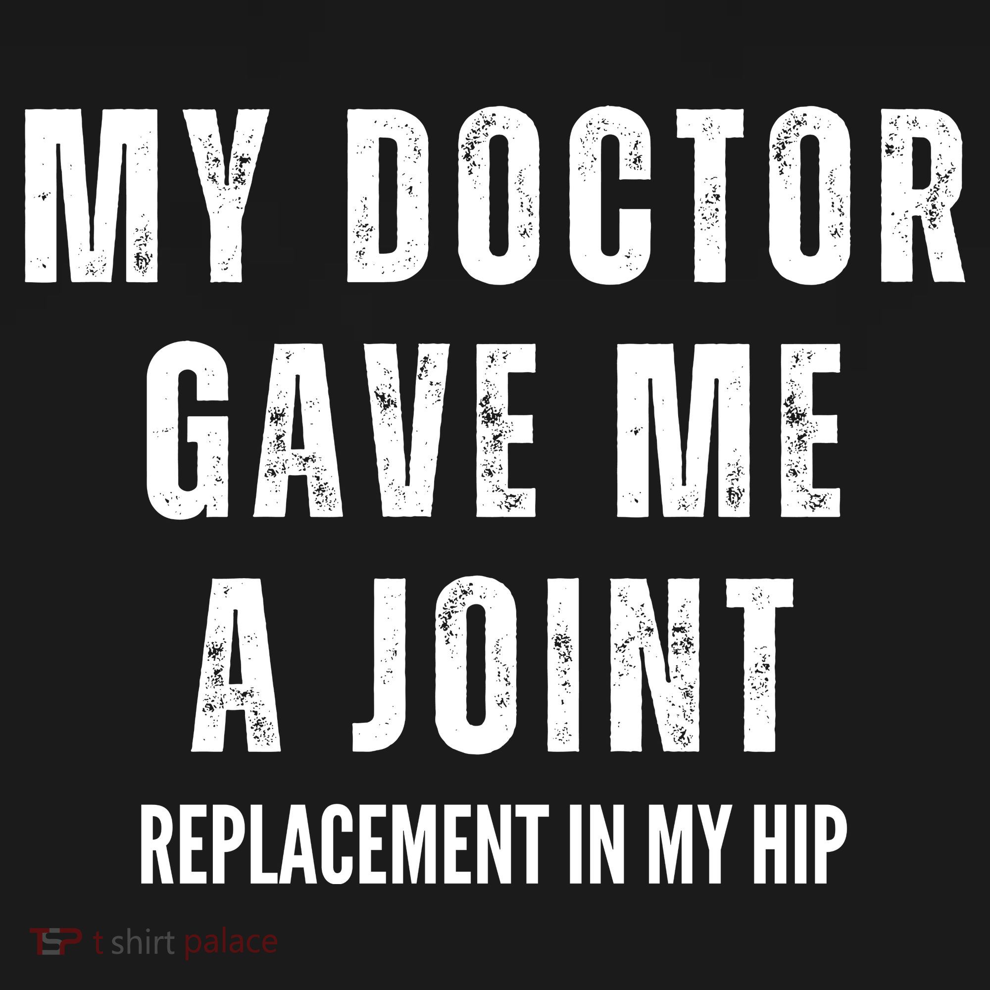 Doctor Gave Me A Joint Hip Replacement Surgery Gag Gift Tote Bag