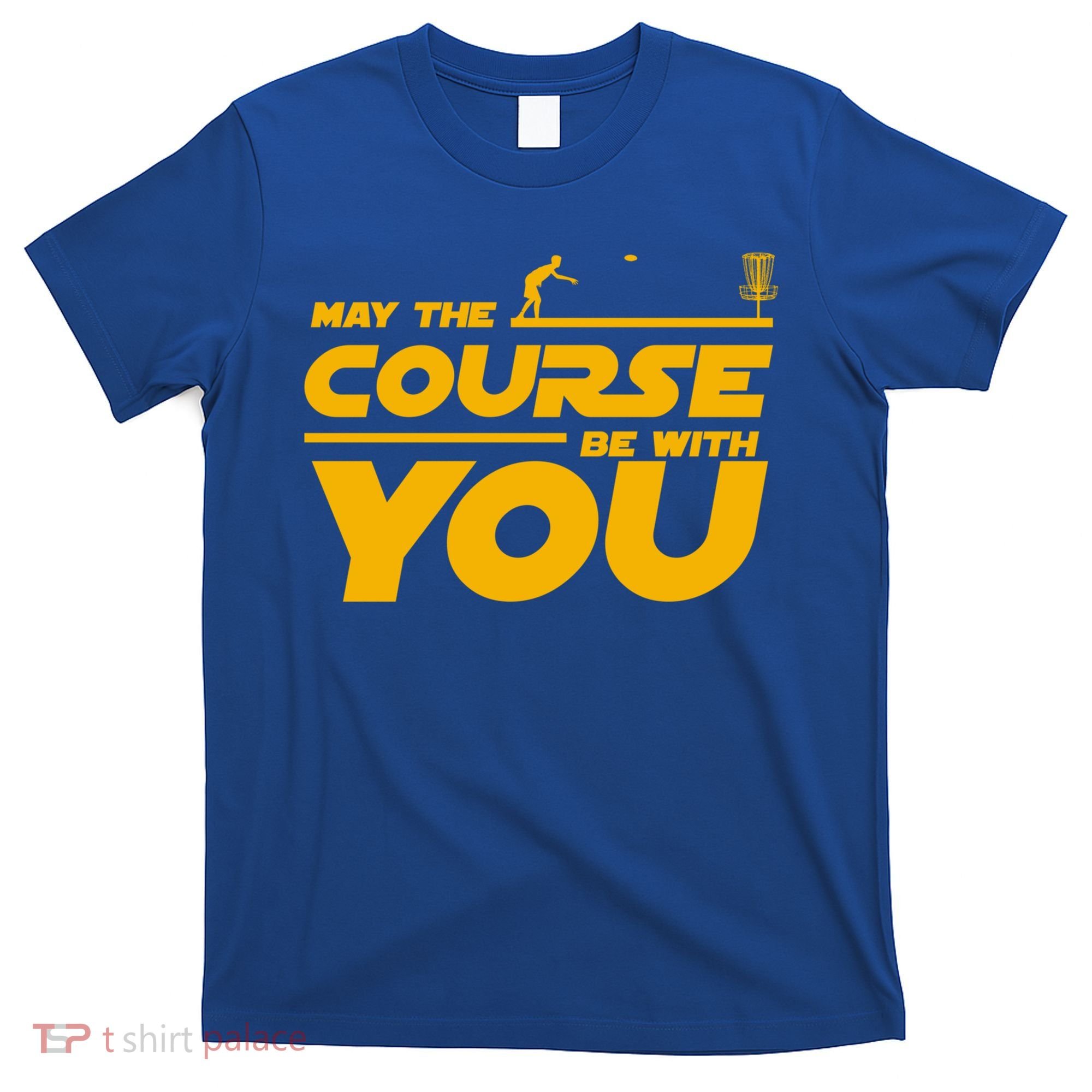Disc Golf May The Course Be With You Frisbee Golf Gift T-Shirt