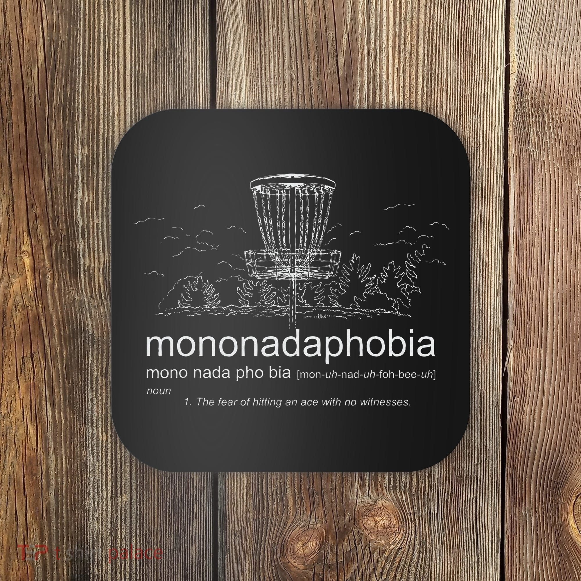 Disc Golf Mononadaphobia funny disk golf Coaster