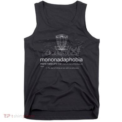 Disc Golf Mononadaphobia funny disk golf Tank Top