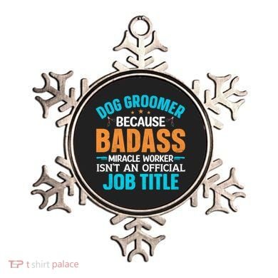Dog Groomer Miracle Worker Isn't An Job Title Gift Ornament