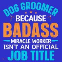 Dog Groomer Miracle Worker Isn't An Job Title Gift Apron thumb 3