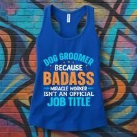 Dog Groomer Miracle Worker Isn't An Job Title Gift Women's Tank Top thumb 3
