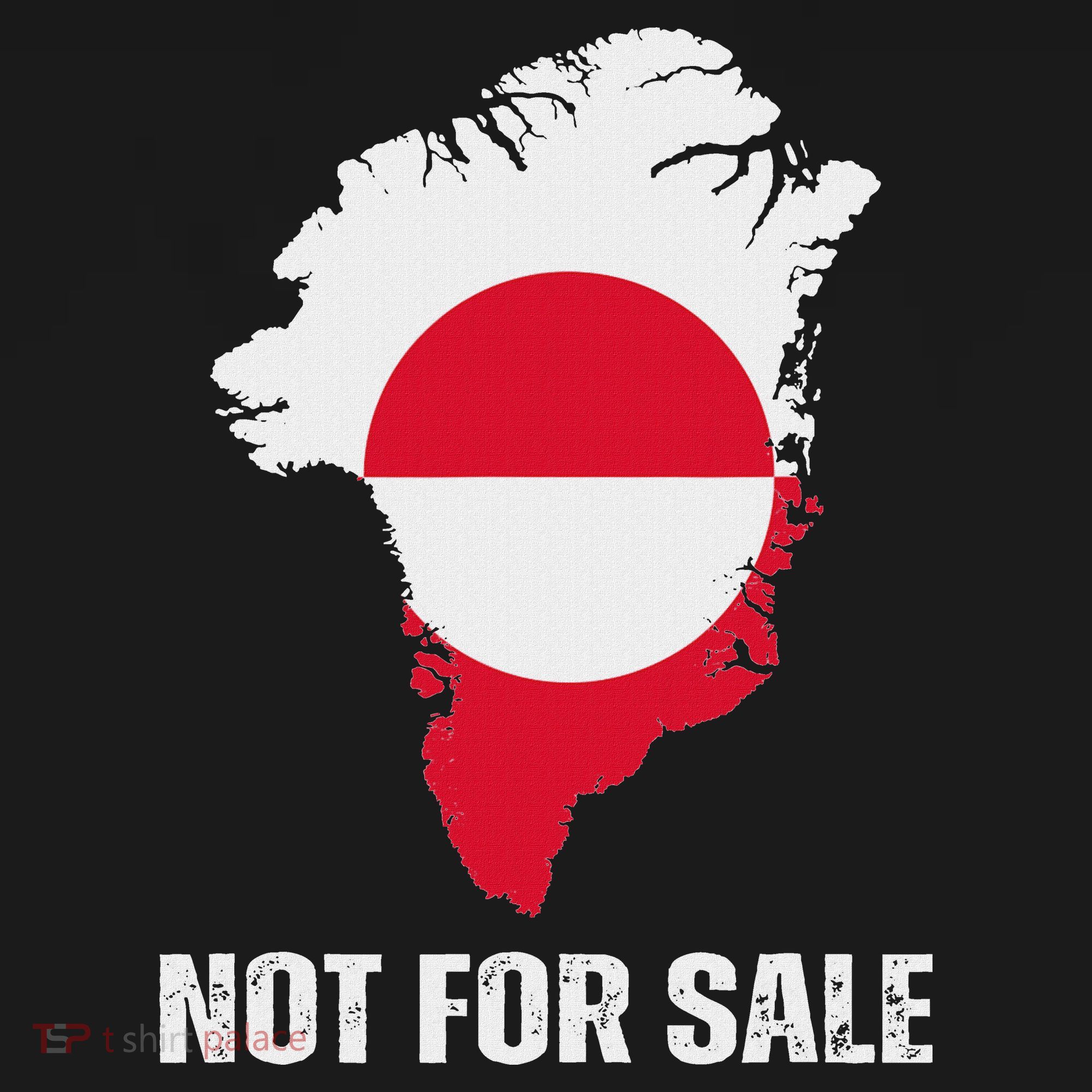 Denmark Greenland Not For Sale Annex Greenland Anti Trump T-Shirt