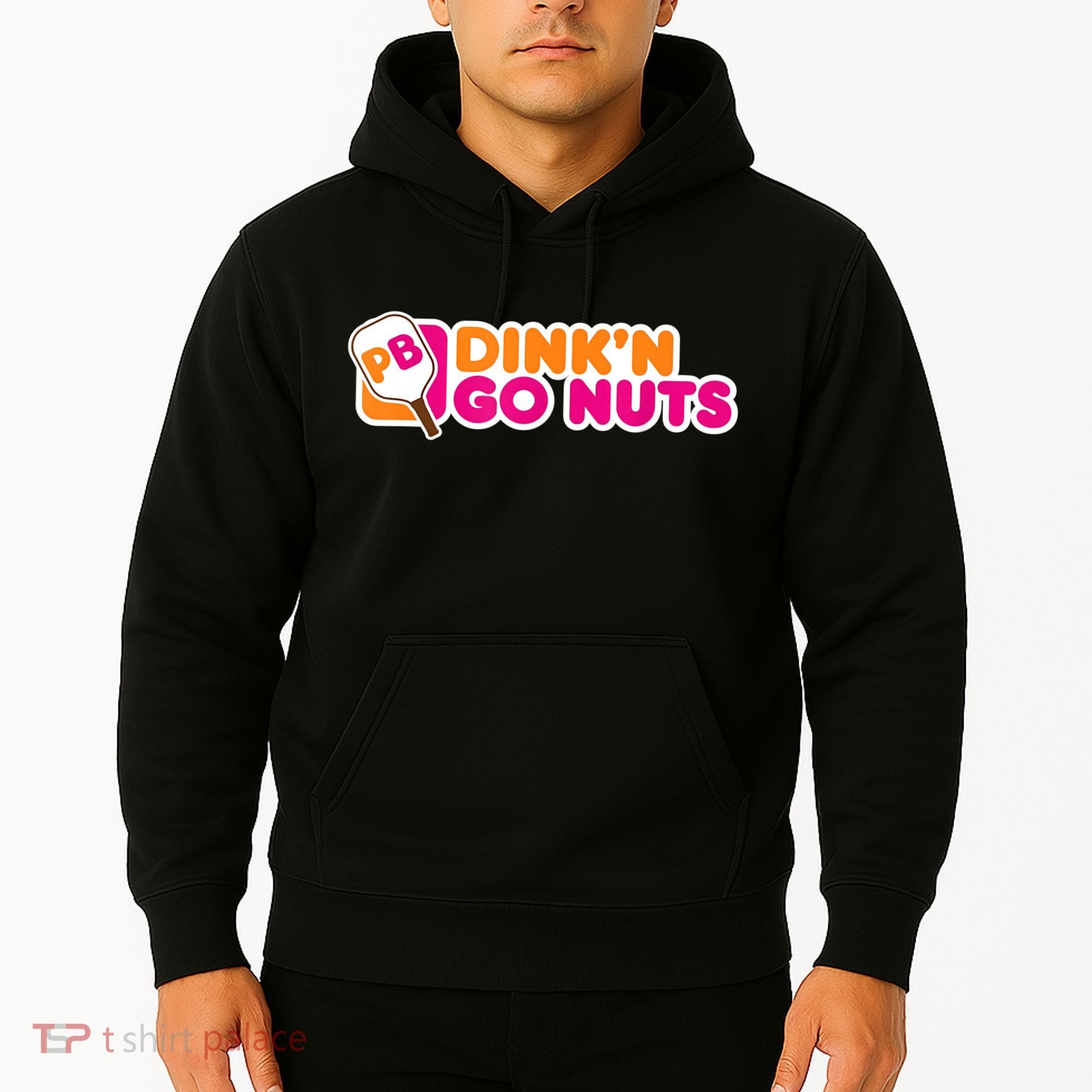 Dink'n Go Nuts Funny Pickleball Player Paddleball Lover Hoodie