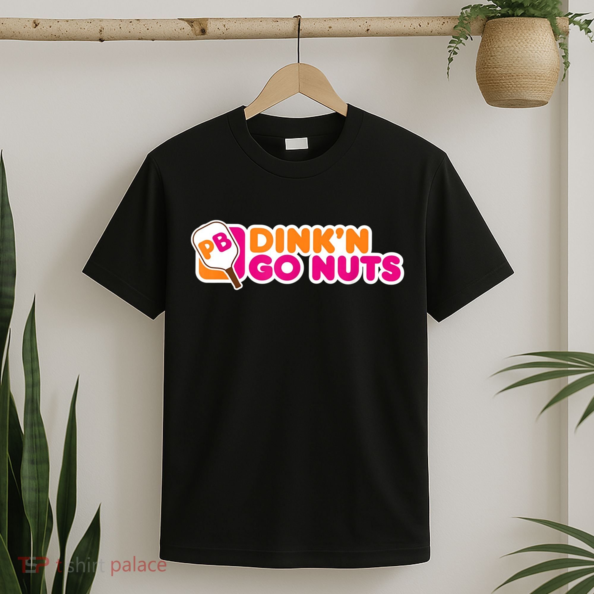 Dink'n Go Nuts Funny Pickleball Player Paddleball Lover T-Shirt