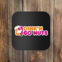 Dink'n Go Nuts Funny Pickleball Player Paddleball Lover Coaster thumb 0
