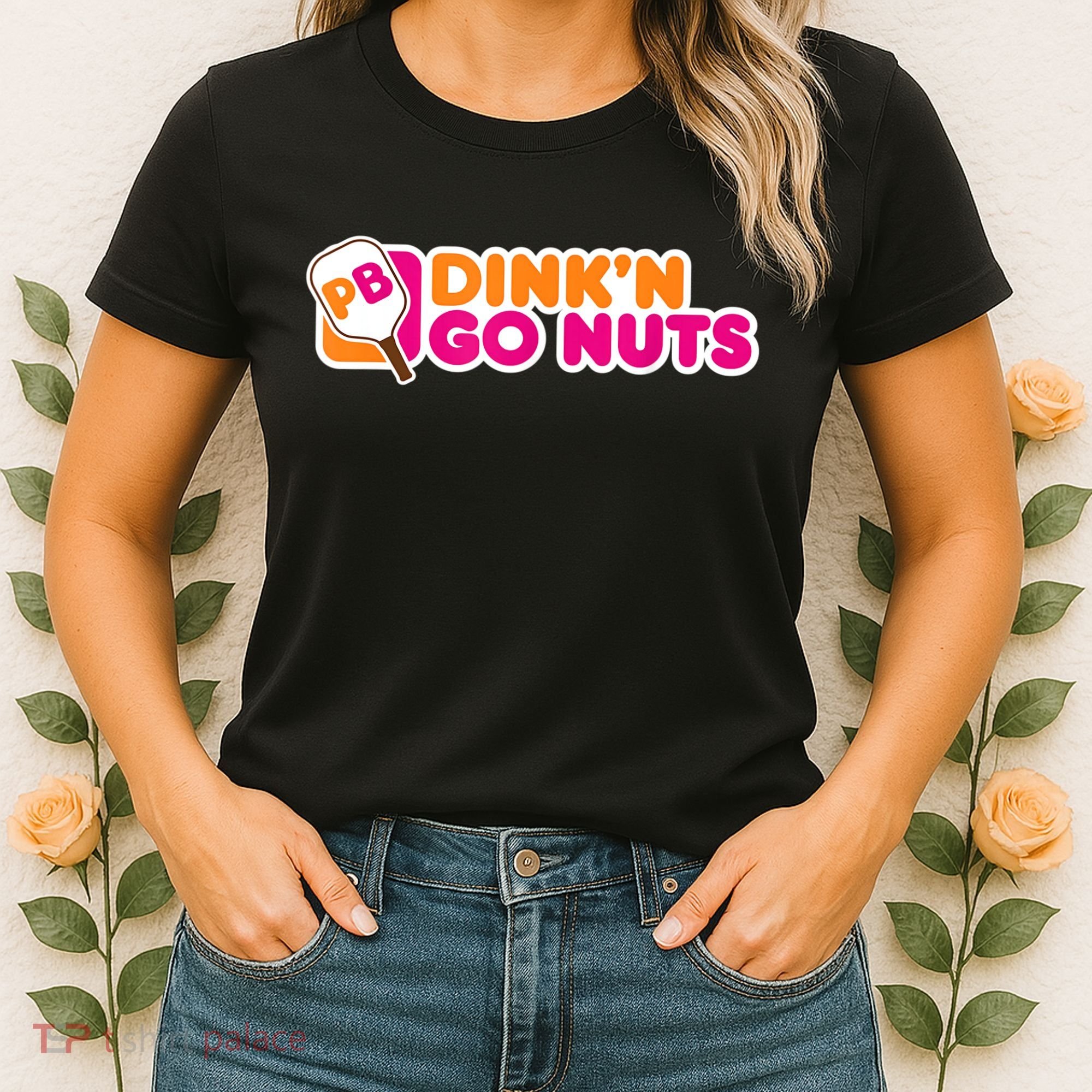 Dink'n Go Nuts Funny Pickleball Player Paddleball Lover Women's T-Shirt