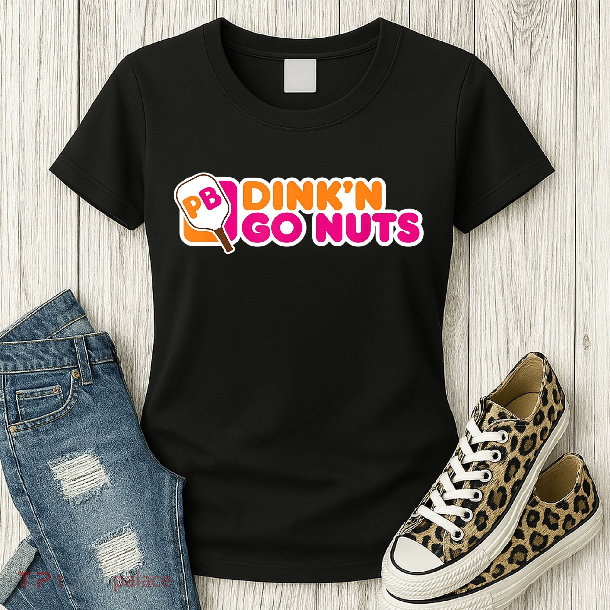 Dink'n Go Nuts Funny Pickleball Player Paddleball Lover Women's T-Shirt