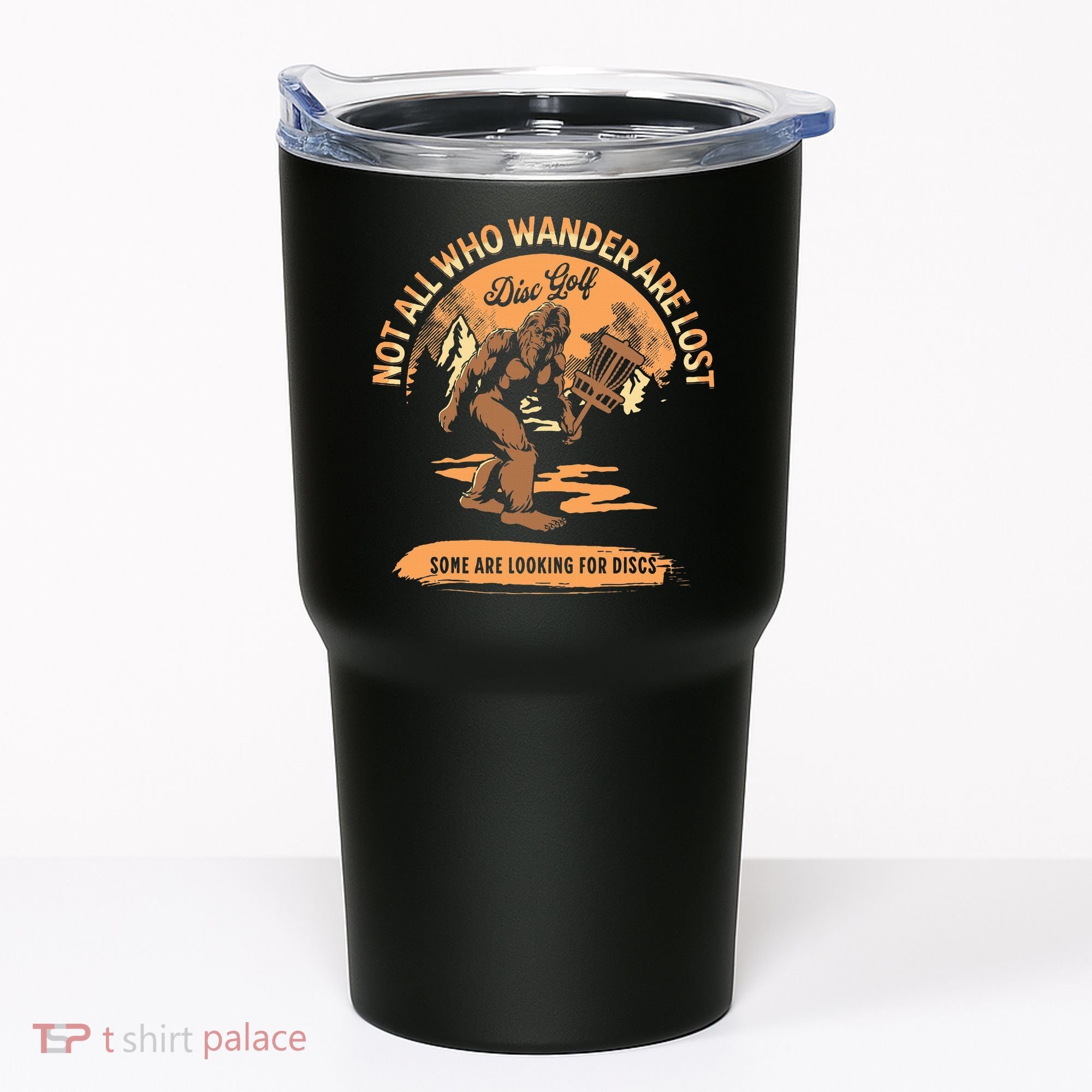 Disc Golf Not All Who Wander Are Lost Tumbler