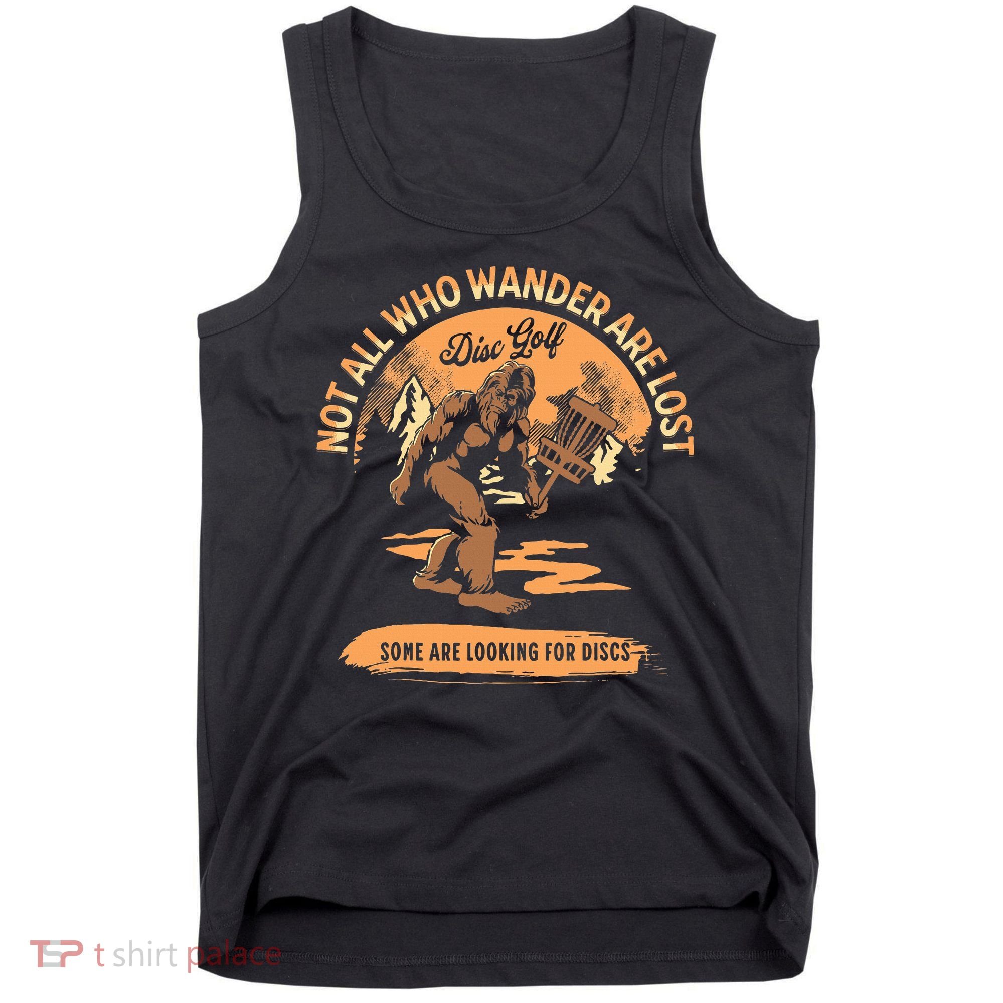 Disc Golf Not All Who Wander Are Lost Tank Top