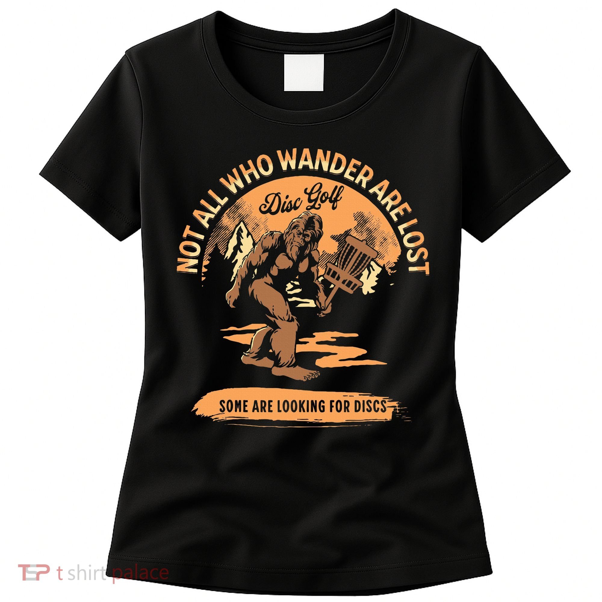Disc Golf Not All Who Wander Are Lost Women's T-Shirt