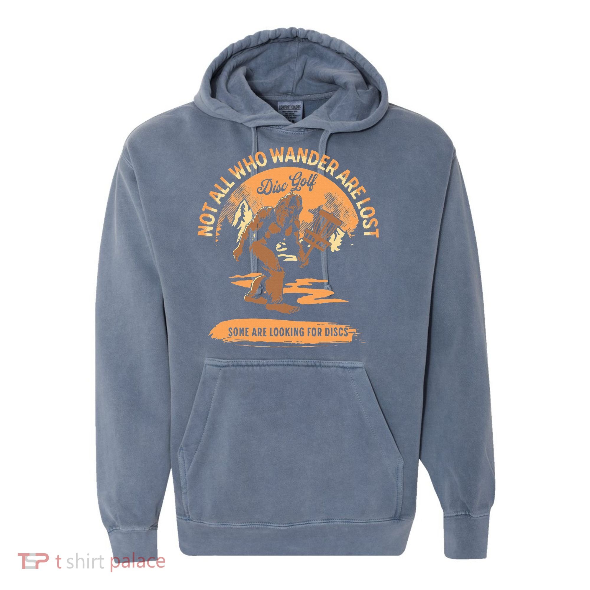 Disc Golf Not All Who Wander Are Lost Comfort Colors Garment-Dyed Hooded Sweatshirt